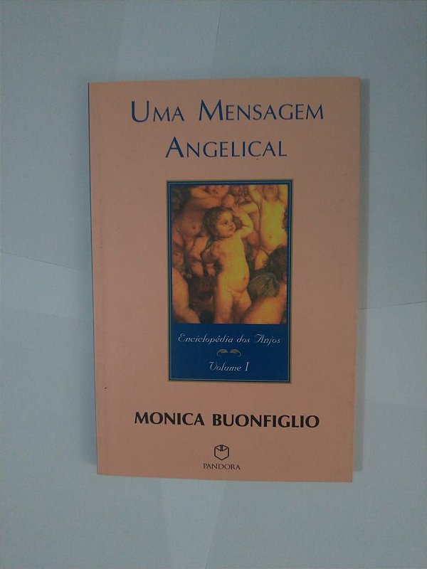 Uma Mensagem Angelical - Monica Buonfiglio