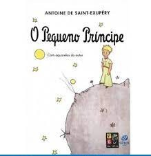O Pequeno Príncipe - Antoine de Saint-Exupéry