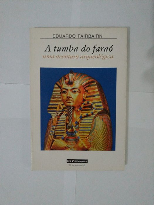 A Tumba do Faraó - Eduardo Fairbairn