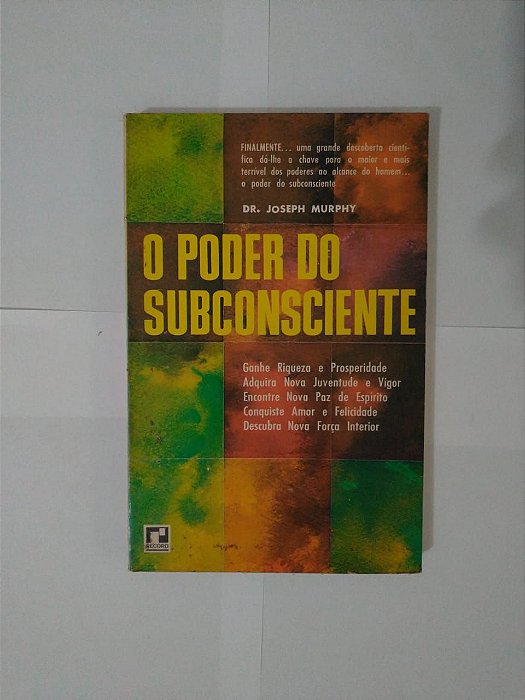 O Poder do Subconsciente - Dr. Joseph Murphy