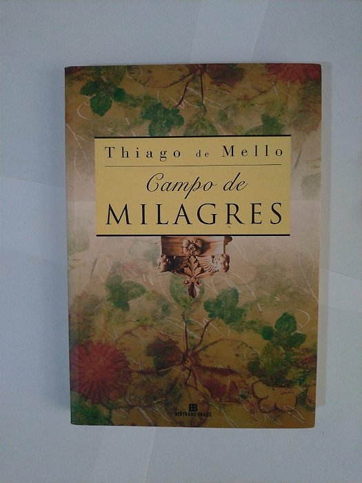 Campo de Milagres - Thiago de Mello (Poesia)