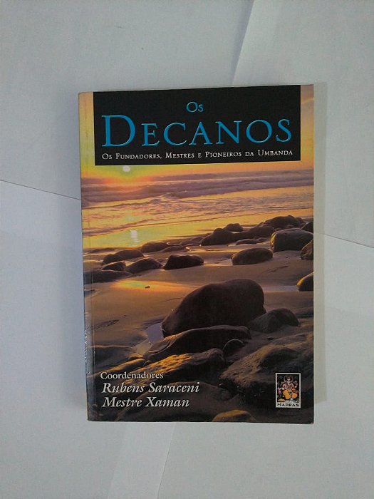 Os Decanos - Rubens Saraceni e Mestre Xaman