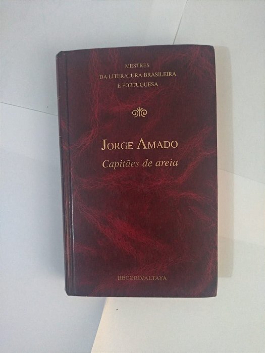 Capitães de Areia - Jorge Amado (Mestres da literatura Brasileira e Portuguesa)
