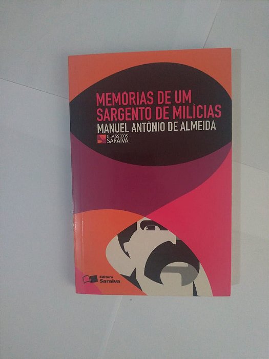 Memórias de um Sargento de Milícias - Manuel Antônio de Almeida