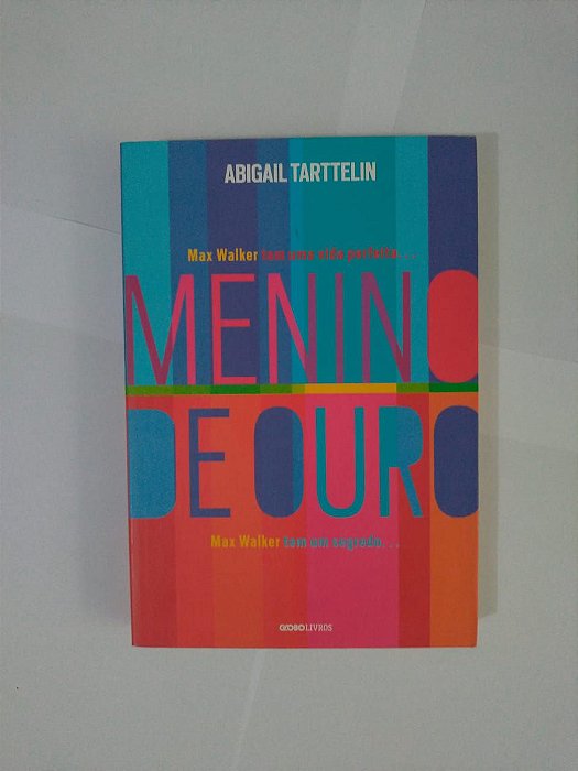 Menino de Ouro - Abigail Tarttelin
