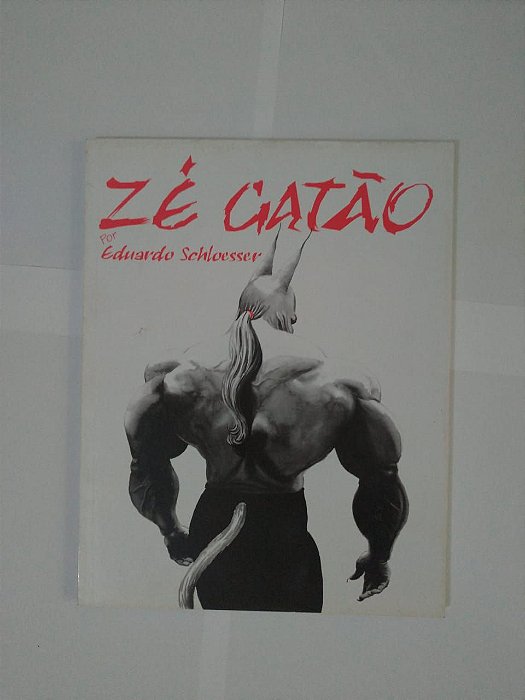 Zé Gatão - Eduardo Schloesser