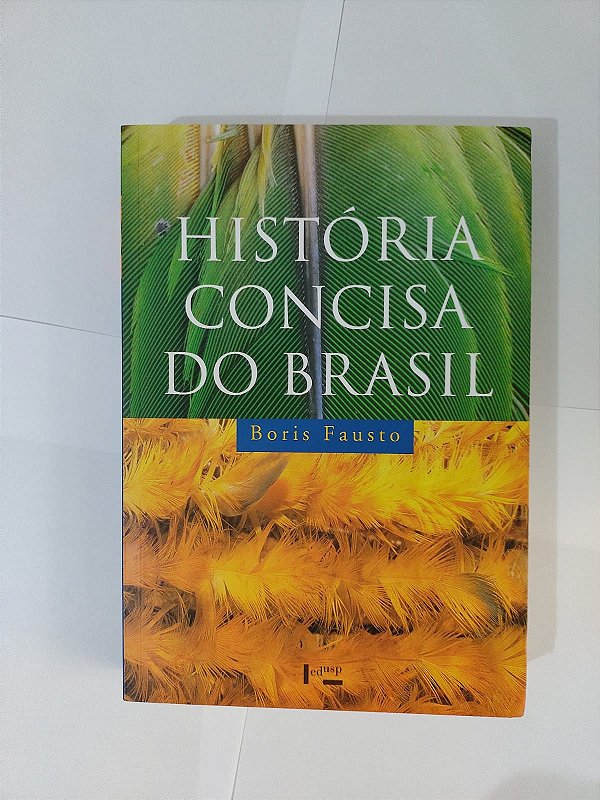 História Concisa do Brasil - Boris Fausto