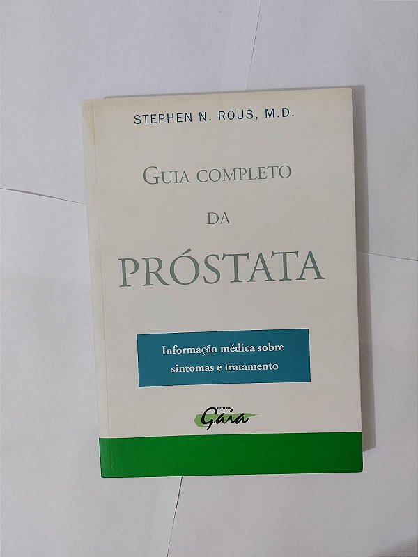 Guia Completo da Próstata - Stephen N. Rous