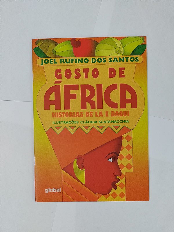 Gosto de África - Joel Rufino dos Santos