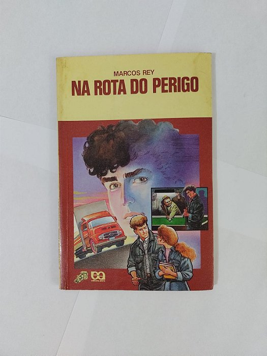 Na Rota do Perigo - Marcos Rey - Série Vaga Lume