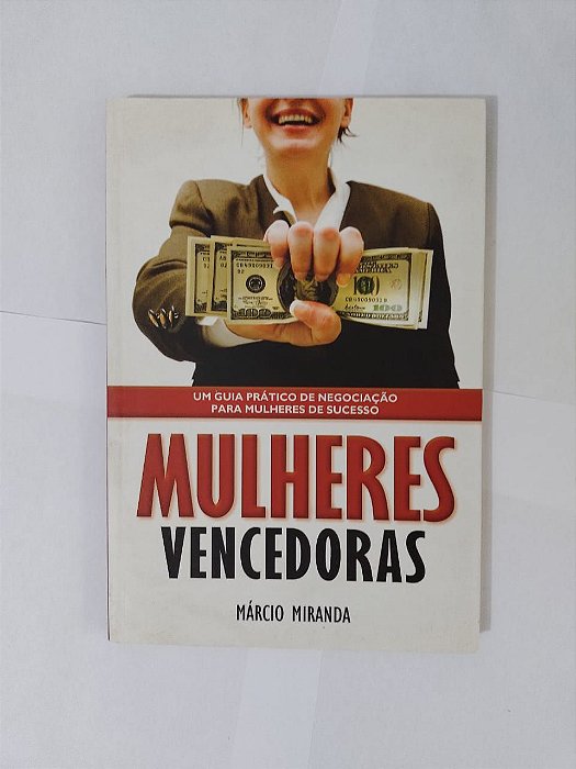 Mulheres Vencedoras - Márcio Miranda
