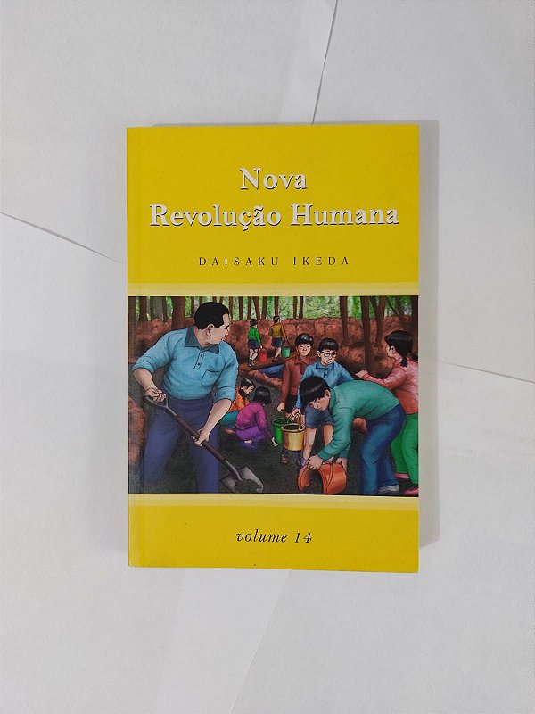 Nova Revolução Humana - Daisaku Ikeda (Volume 14)