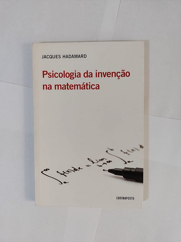Psicologia da Invenção na Matemática - Jacques Hadamard