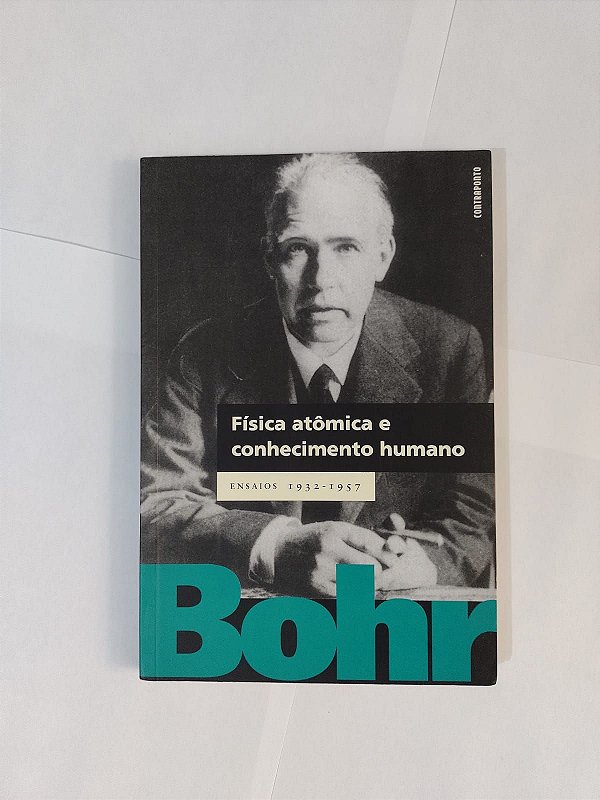 Física Atômica e Conhecimento Humano - Niels Bohr