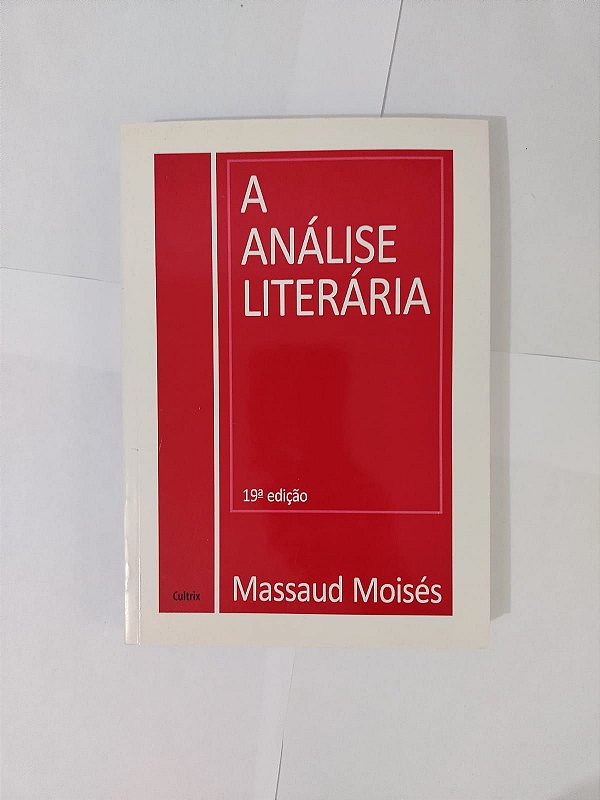 A Análise Literária - Massaud Moisés