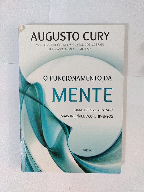 O Funcionamento da Mente - Augusto Cury