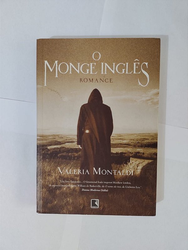O Monge Inglês - Valeria Montaldi