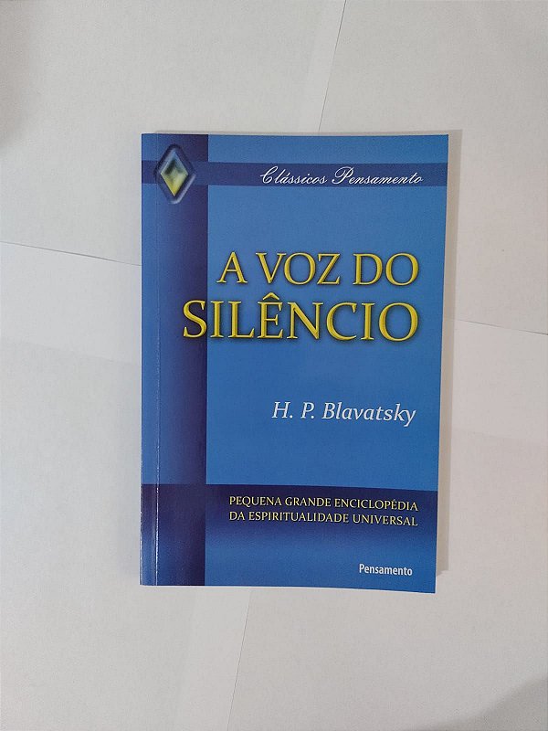 A Voz do Silêncio - H. P. Blavatsky