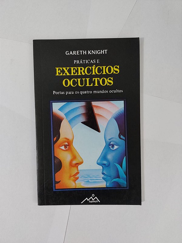 Práticas e Exercícios Ocultos - Gareth Knight