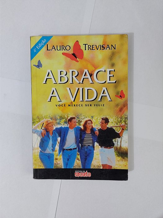 Abrace a Vida - Lauro Trevisan