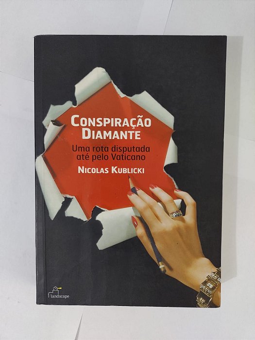 Conspiração Diamante - Nicolas Kublicki