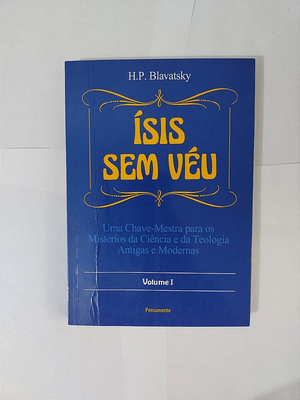 ìsis sem Véu Vol. 1 - H. P. Blavatsky