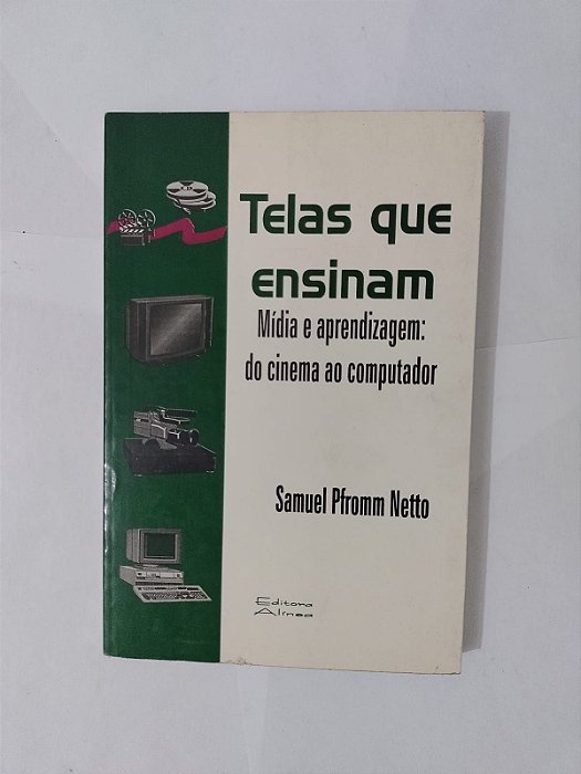 Telas que Ensinam - Samuel Pfromm Netto