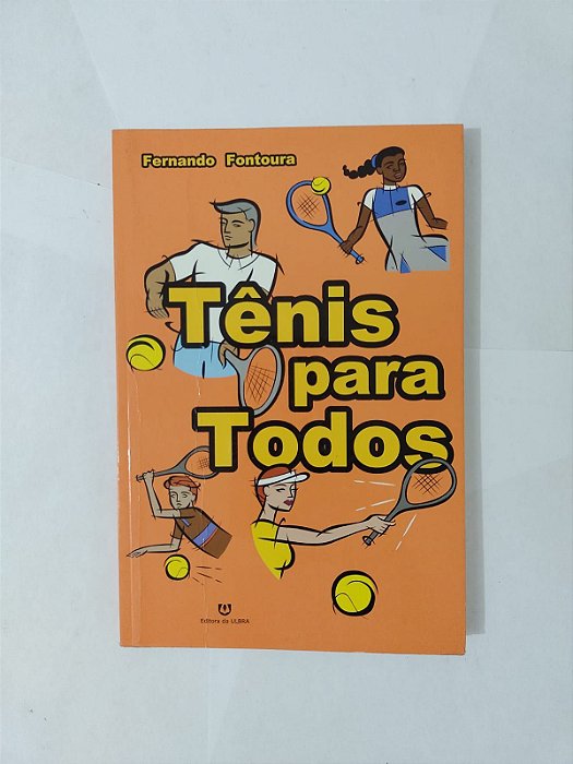 Tênis Para Todos - Fernando Fontoura