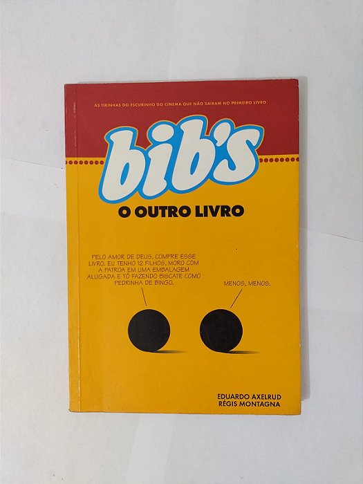 Bib's o Outro Livro - Eduardo Axelrud e Régis Montagna