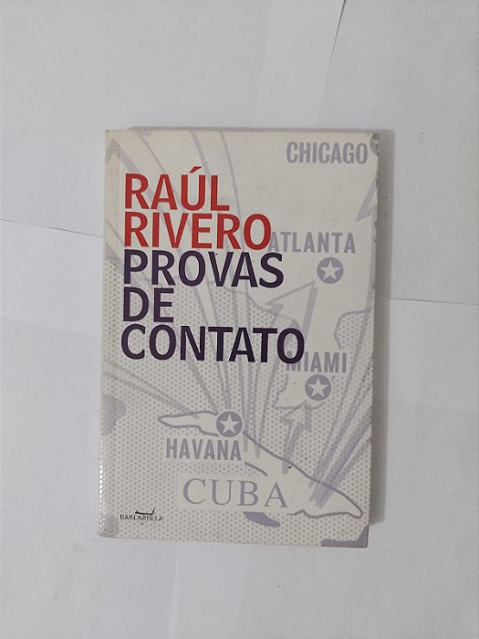 Provas de Contato - Raúl Rivero