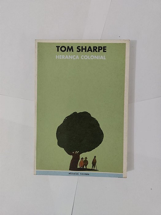 Herança Colonial - Tom Sharpe