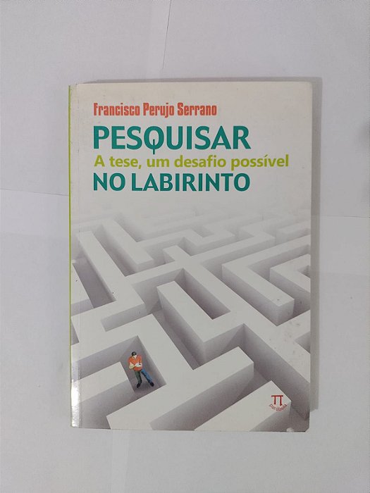 Pesquisar no Labirinto - Francisco Perujo Serrano