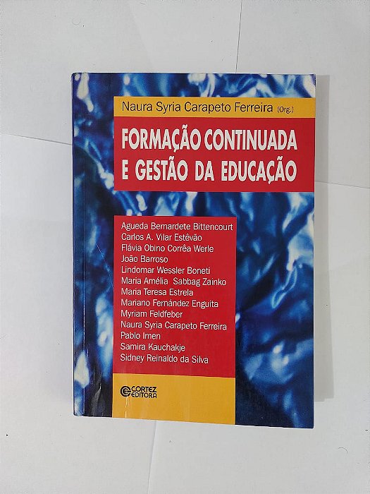 Formação Continuada e Gestão da Educação - Naura  Syrua Carapeto Ferreira
