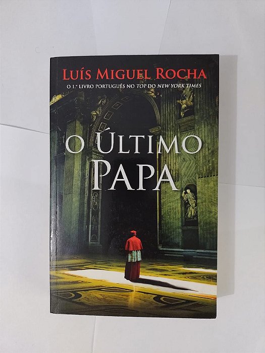 O Último Papa - Luis Miguel Rocha