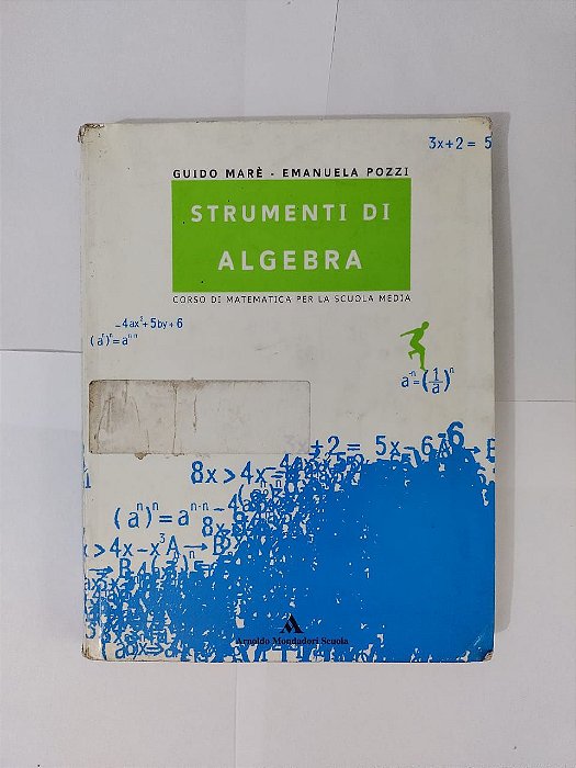 Instrumenti di Algebra - Guido Marè e Emanuela Pozzi