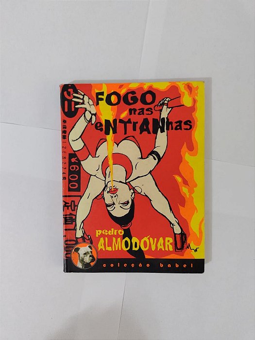 Fogo nas Entranhas - Pedro Almodóvar