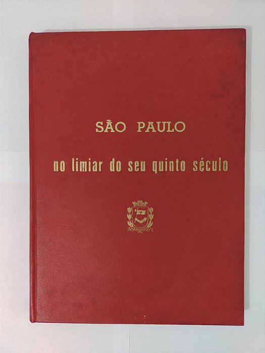 São Paulo no Limiar do seu Quinto Século