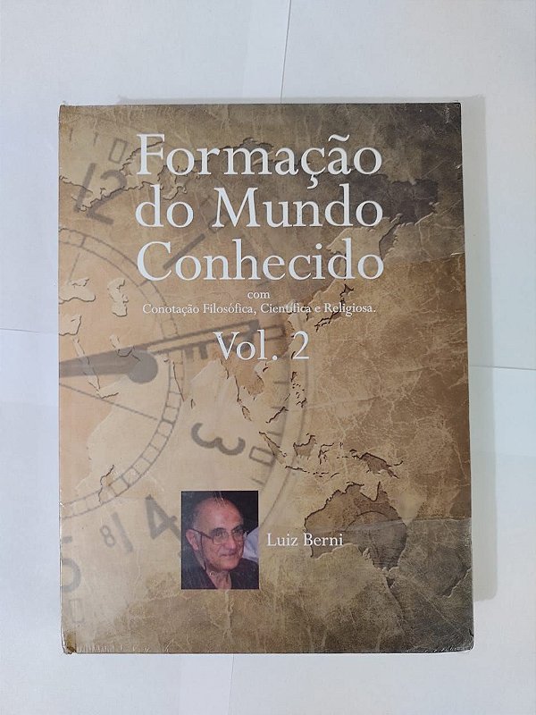 Formação do Mundo Conhecido - Vol. 2 - Luiz Berni