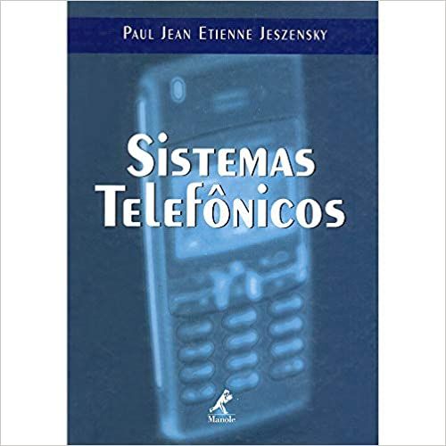 Sistemas telefônicos - Paul Jean Etienne Jeszensky - Novo e Lacrado