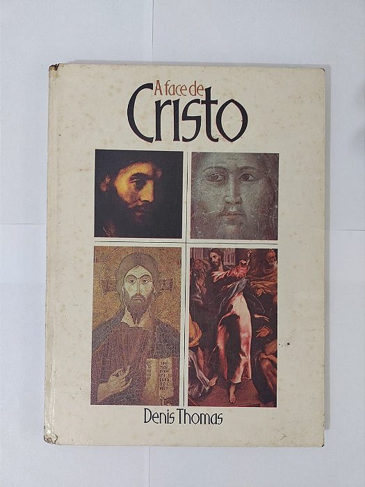 A Face de Cristo - Denis Thomas