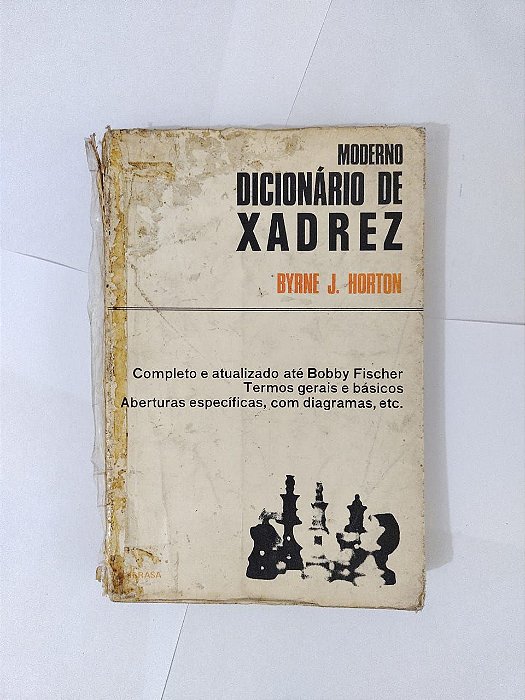 LIVRO: MODERNO DICIONÁRIO DE XADREZ, de Byrne J. Horton