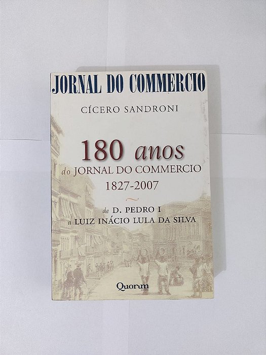 180 Anos do Jornal do Commercio - Cícero Sandroni