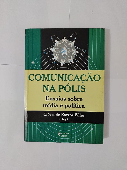 Comunicação na Pólis - Clóvis de Barros Filho