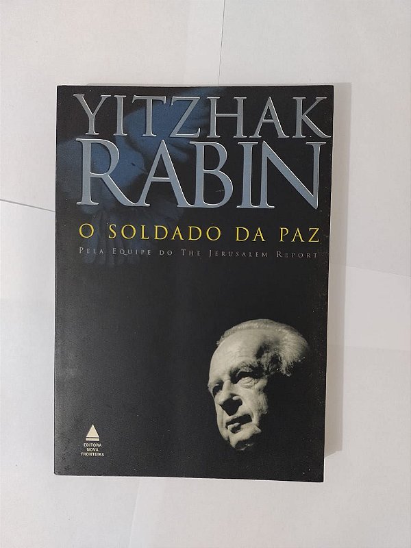 O Soldado da Paz - Yitzhak Rabin