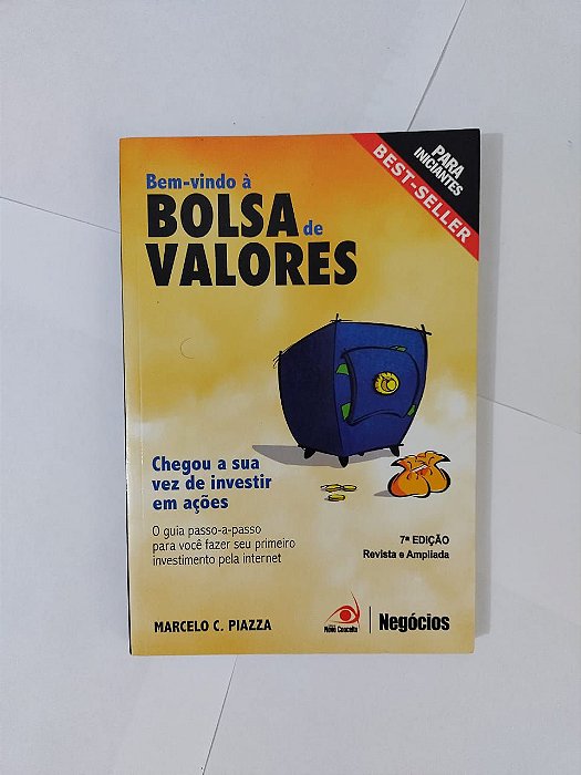 Bem-Vindo à Bolsa de Valores - Marcelo C. Piazza