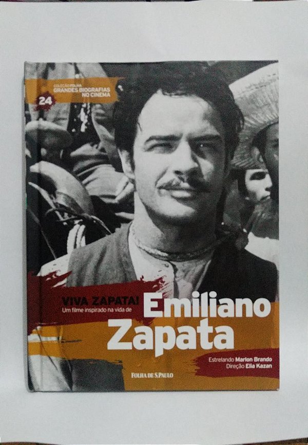Emiliano Zapata - Coleção folha Grandes Biografias no Cinema - Biografia com DVD Filme