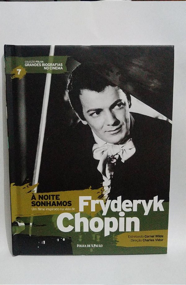 A noite sonhamos - Frederyk Chopin - Coleção folha Grandes Biografias no Cinema - Biografia com DVD Filme