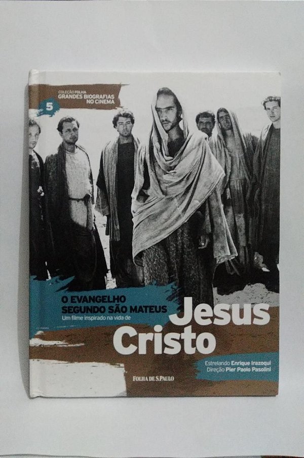 O Evangelho Segundo Mateus - Jesus Cristo - Coleção folha Grandes Biografias no Cinema - Biografia com DVD Filme