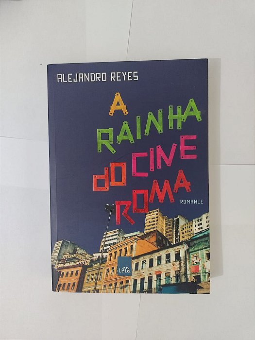 A Rainha do Cine Roma - Alejandro Reys