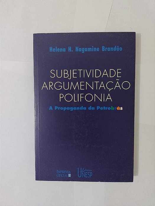 Subjetividade, Argumentação, Polifonia - Helena H. Nagamine Brandão